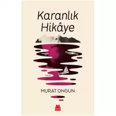 Karanlık Hikaye