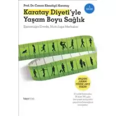 Karatay Diyeti’yle Yaşam Boyu Sağlık