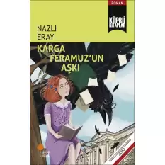 Karga Feramuzun Aşkı