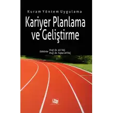 Kariyer Planlama ve Geliştirme