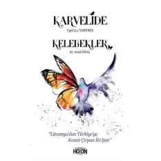 Karvelide - Kelebekler