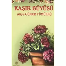 Kaşık Büyüsü