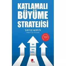 Katlamalı Büyüme Stratejisi