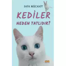 Kediler Neden Tatlıdır?