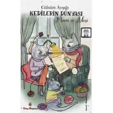 Kedilerin Dünyası - Maviş ve Ailesi