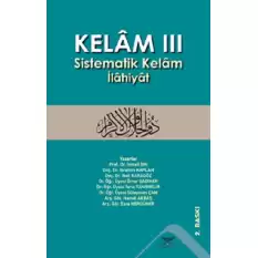 Kelam 3 - Sistematik Kelam İlahiyat