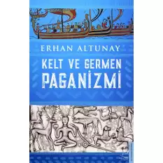 Kelt ve Germen Paganizmi