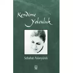 Kendime Yolculuk