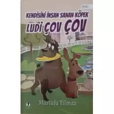 Kendisini İnsan Sanan Köpek Ludi Çov Çov