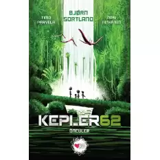 Kepler 62- Öncüler