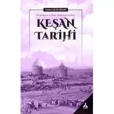 Salnameler ve Arşiv Vesikaları Işığında Keşan Tarihi