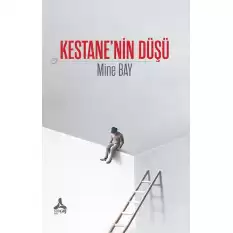 Kestane’nin Düşü