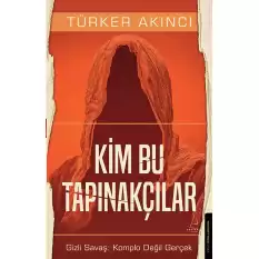 Kim Bu Tapınakçılar