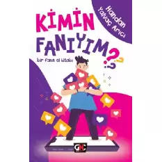 Kimin Fanıyım?