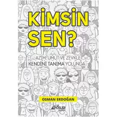 Kimsin Sen ?