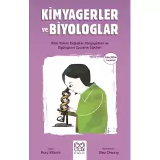 Kimyagerler ve Biyologlar - Genç Bilim İnsanları