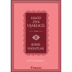 Kırık Hayatlar -Bütün Eserleri 3