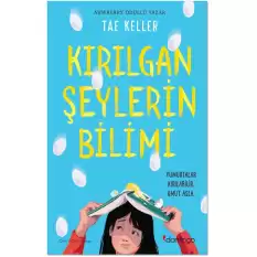 Kırılgan Şeylerin Bilimi