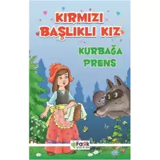 Kırmızı Başlıklı Kız - Kurbağa Prens