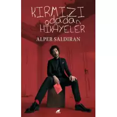 Kırmızı Odadan Hikayeler