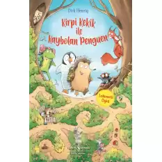 Kirpi Kekik İle Kaybolan Penguen