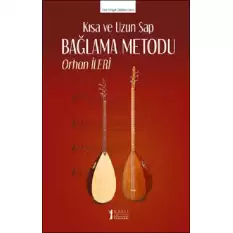 Kısa ve Uzun Sap Bağlama Metodu