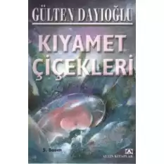 Kıyamet Çiçekleri