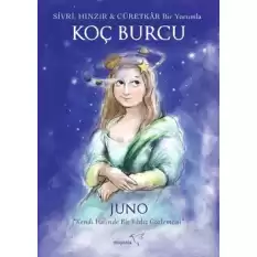 Koç Burcu: Sivri, Hınzır Cüretkar Bir Yorumla