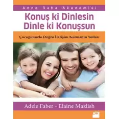 Konuş ki Dinlesin Dinle ki Konuşsun