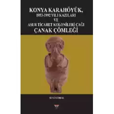 Konya Karahöyük, 1953-1992 Yılı Kazıları (Ciltli)