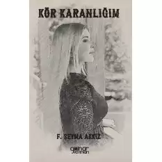 Kör Karanlığım