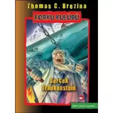 Korku Kulübü 14 Gerçek Frankenstein