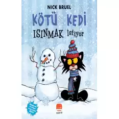 Kötü Kedi Isınmak İstiyor