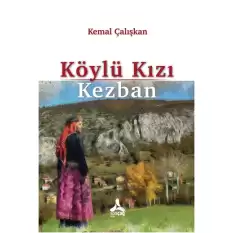 Köylü Kızı Kezban