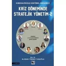 Kriz Döneminde Stratejik Yönetim-2