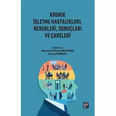 Kronik İşletme Hastalıkları Nedenleri Sonuçları ve Çareleri