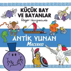 Küçük Bay Ve Bayanlar Antik Yunan Macerası