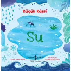 Su - Küçük Kaşif