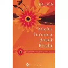 Küçük Turuncu Şimdi Kitabı (Ciltli)