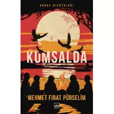 Kumsalda: Korku Hikayeleri