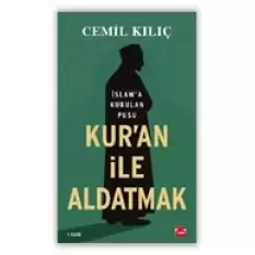 Kuran İle Aldatmak