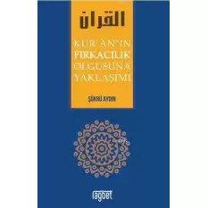 Kuranın Fırkacılık Olgusuna Yaklaşımı