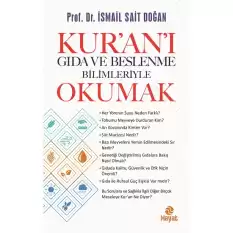 Kur’an’ı Gıda ve Beslenme Bilimleriye Okumak