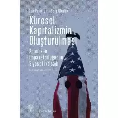 Küresel Kapitalizmin Oluşturulması