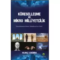 Küreselleşme ve Mikro Milliyetçilik