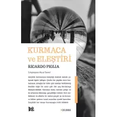 Kurmaca ve Eleştiri