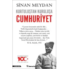 Kurtuluştan Kuruluşa Cumhuriyet