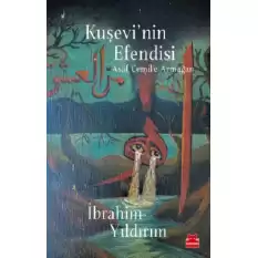 Kuşevi’nin Efendisi