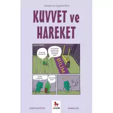 Kuvvet ve Hareket - Gençler İçin Çizgilerle Bilim