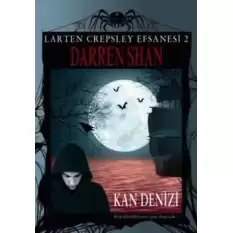 Larten Crepsley Efsanesi: 2. Kitap - Kan Denizi